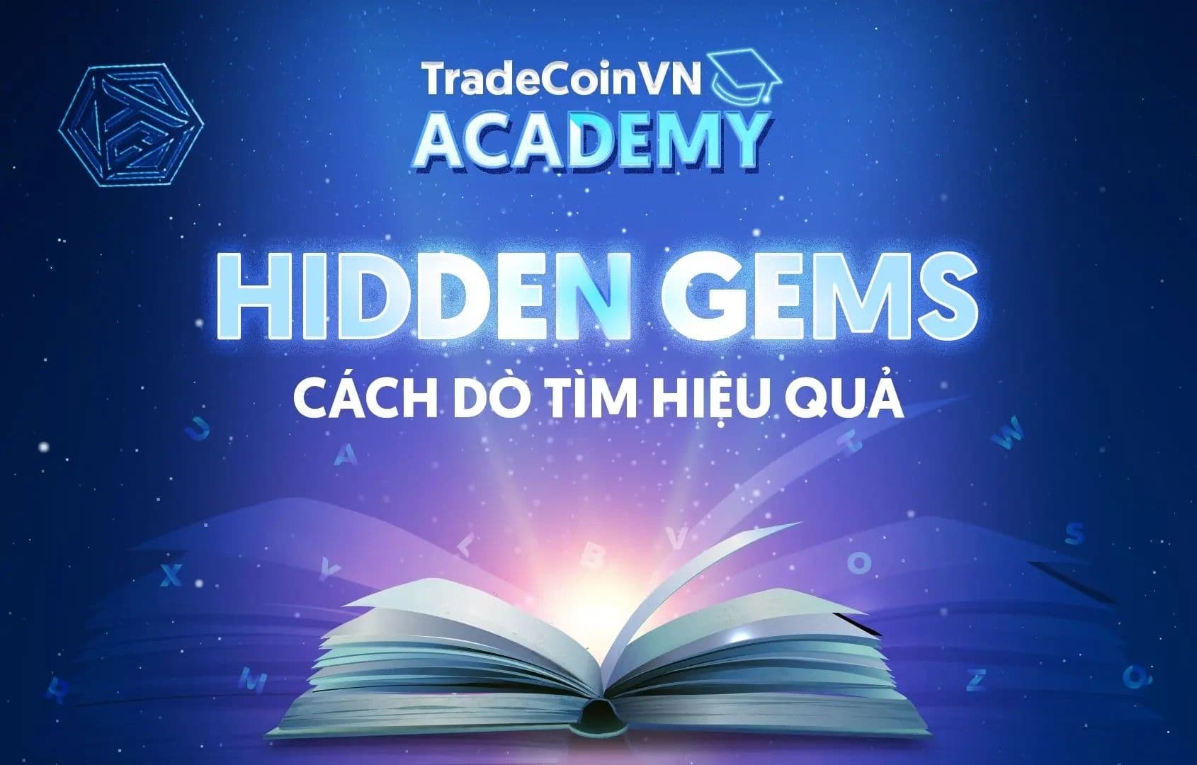 Hidden gem là gì? Một số phương pháp tìm hidden gem hiệu quả