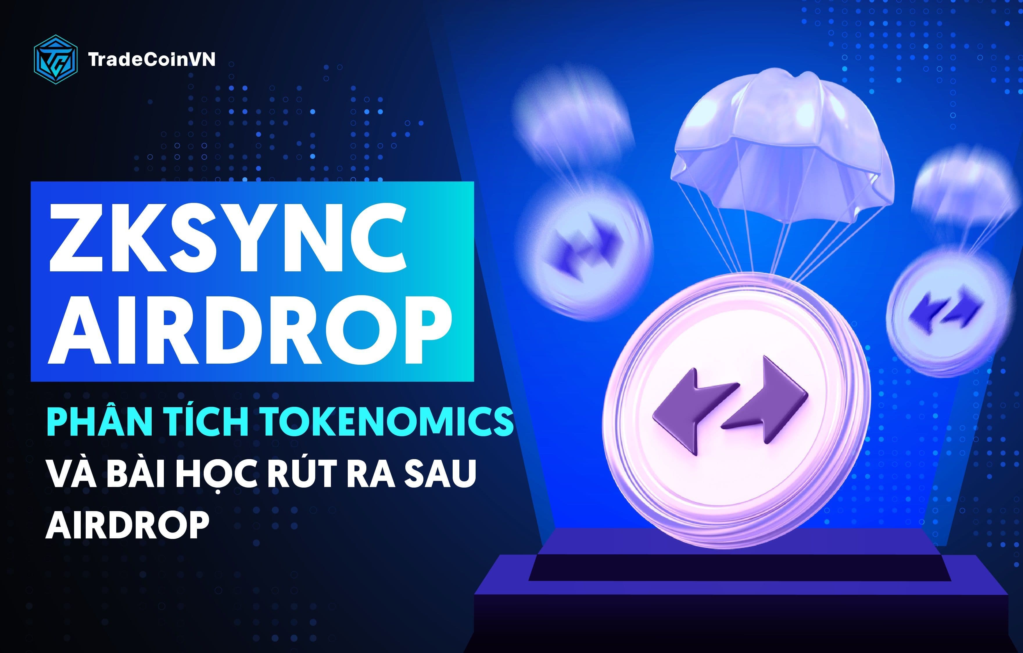 Phân tích ZKsync Airdrop và những bài học sâu sắc