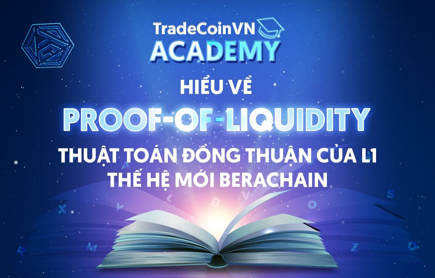 Hiểu về Proof of Liquidity: Thuật toán đồng thuận của Layer-1 thế hệ mới Berachain