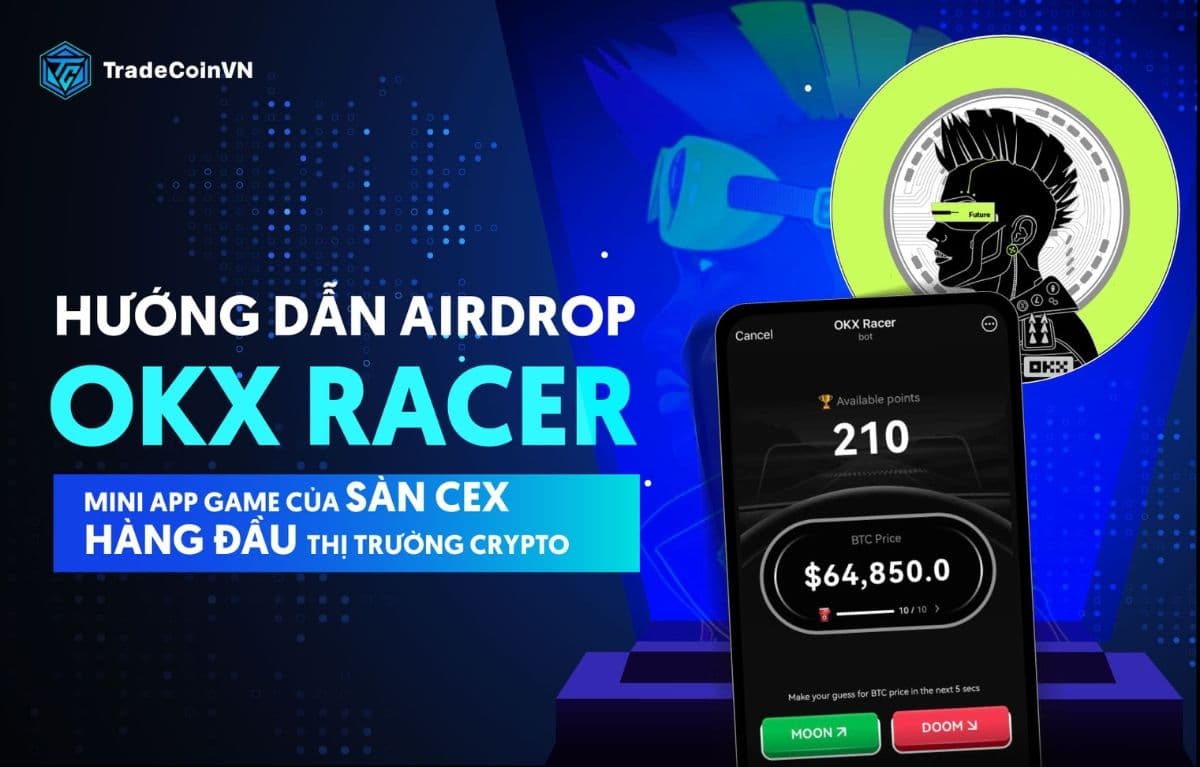 Hướng dẫn săn airdrop OKX Racer - Mini app game của sàn CEX hàng đầu thị trường crypto