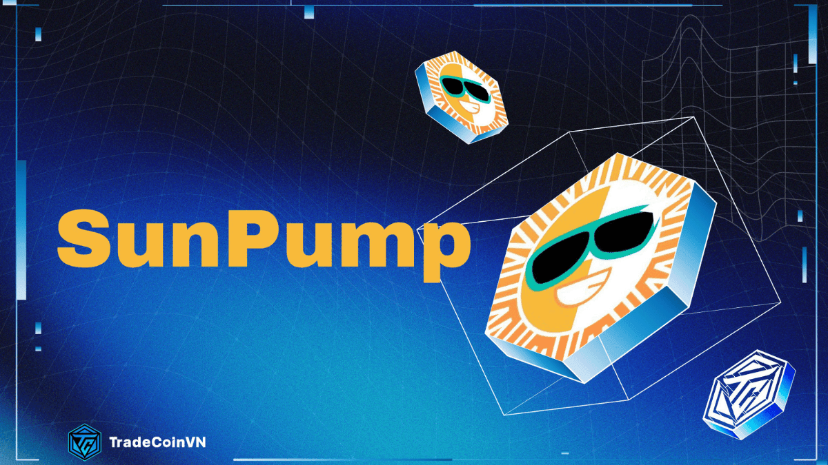 SunPump (SUN) là gì? Launchpad memecoin hệ TRON được Justin Sun hậu thuẫn