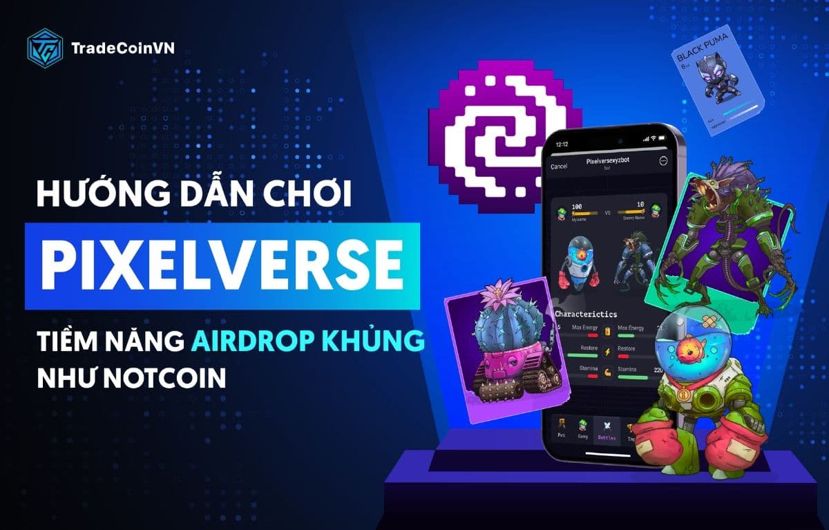 Hướng dẫn chơi Pixelverse - Mini App game với tiềm năng airdrop khủng sau Notcoin