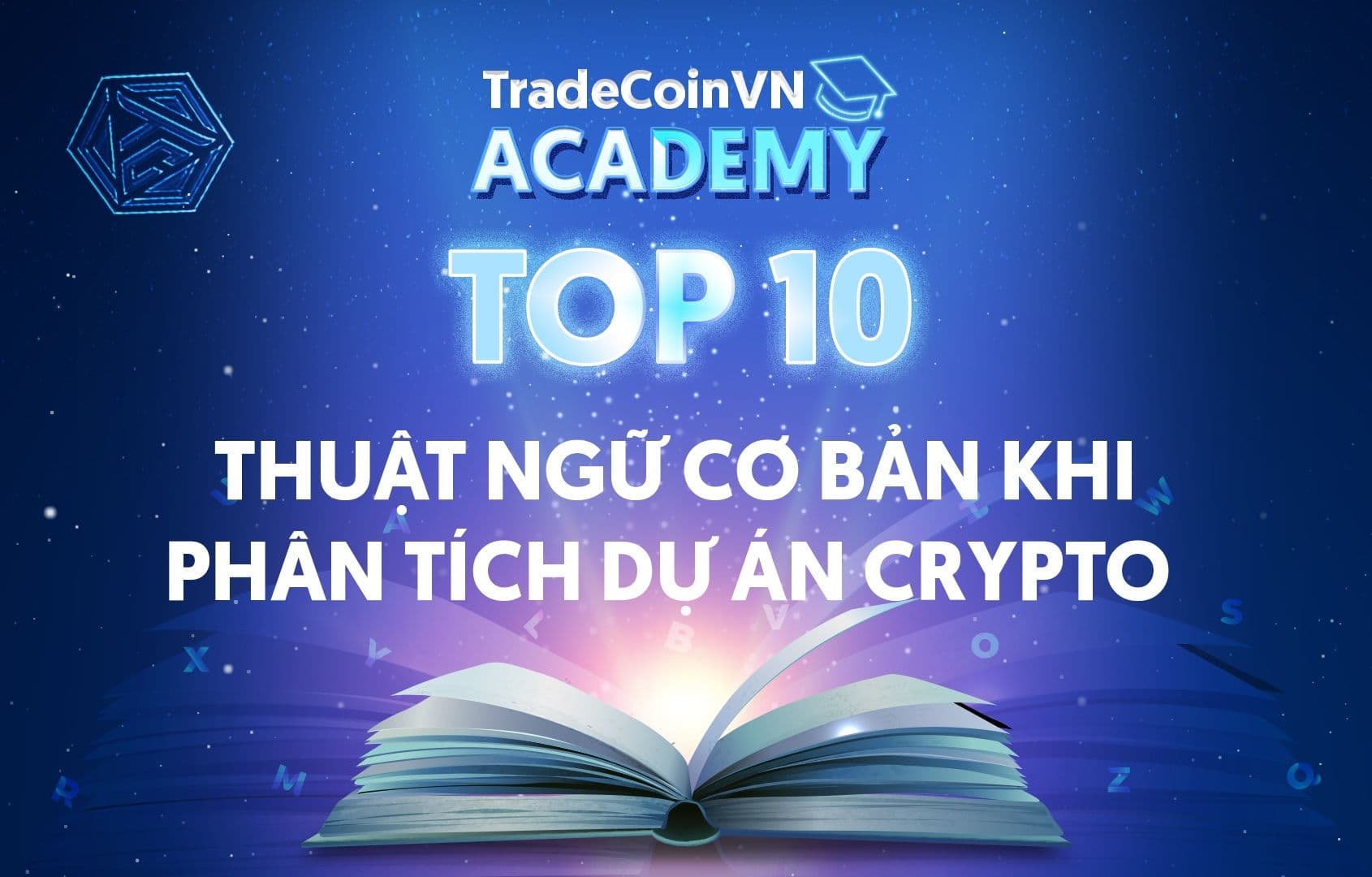 Top 10 thuật ngữ cơ bản khi phân tích dự án Crypto