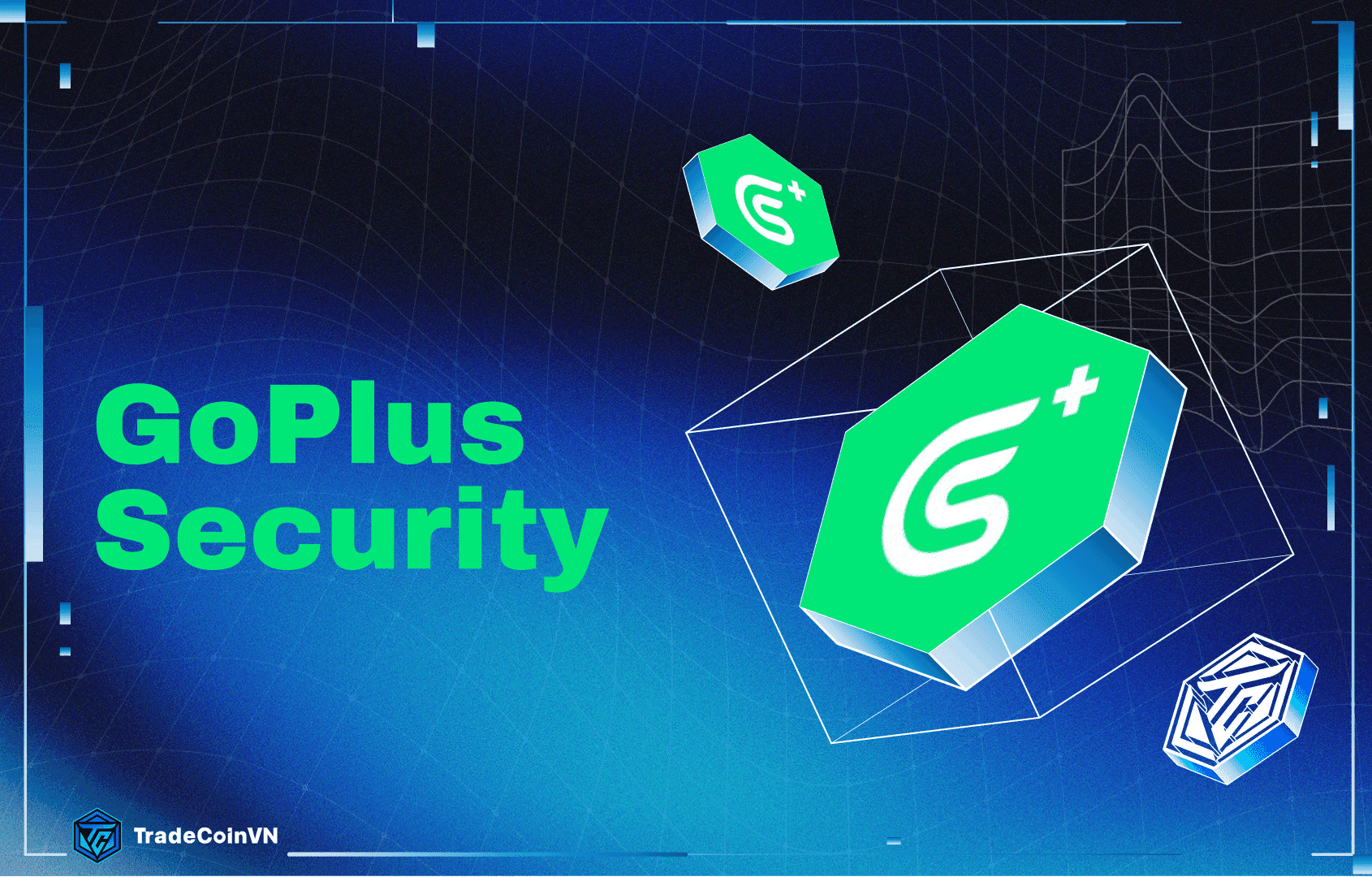 GoPlus (GPS) là gì? Giải pháp Modular hỗ trợ Web3 Privacy cho blockchain được Binance Labs đầu tư