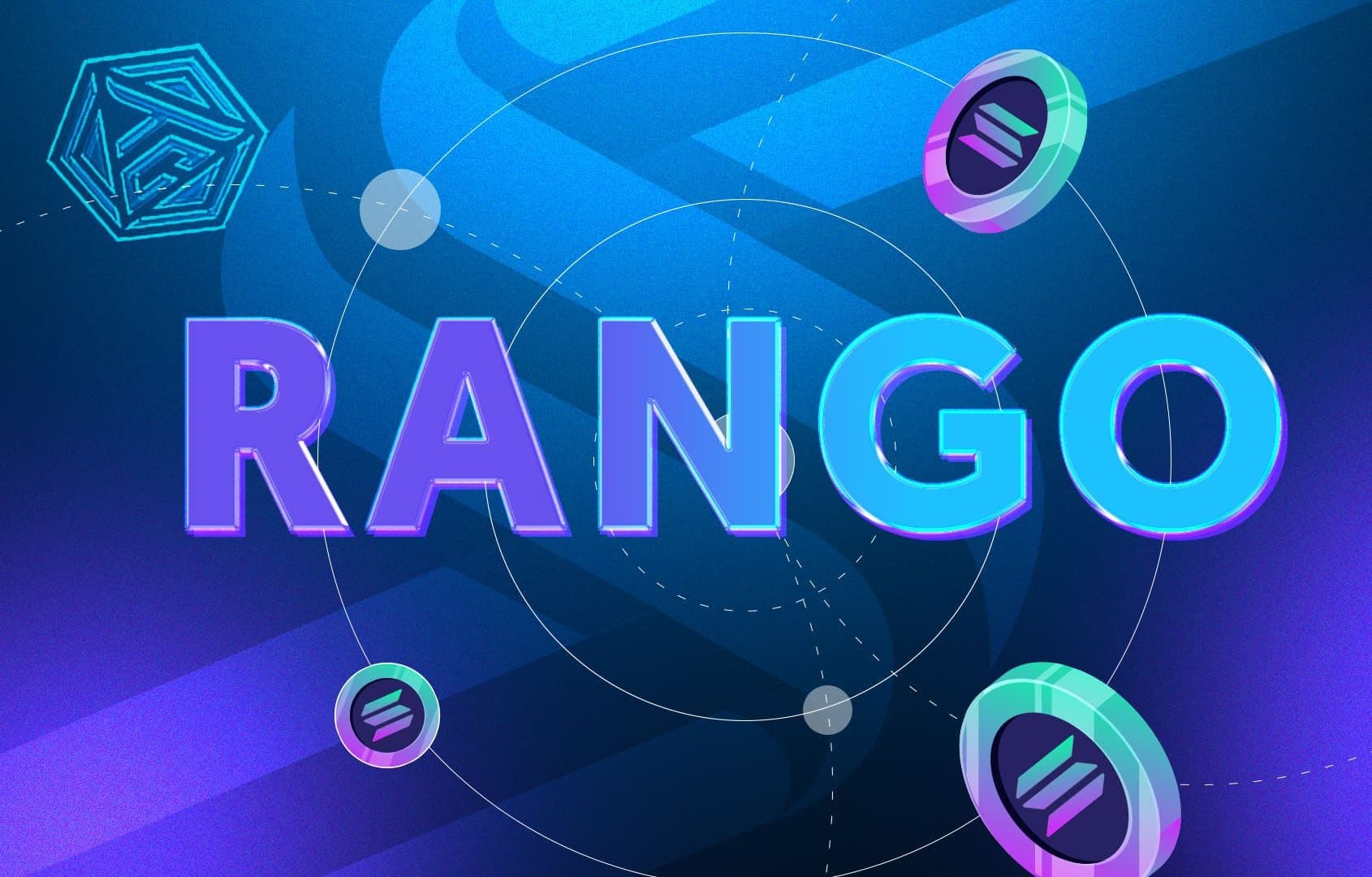 Rango Exchange (RANGO) là gì? Nền tảng DEX & Cầu nối cross-chain được Binance Labs đầu tư